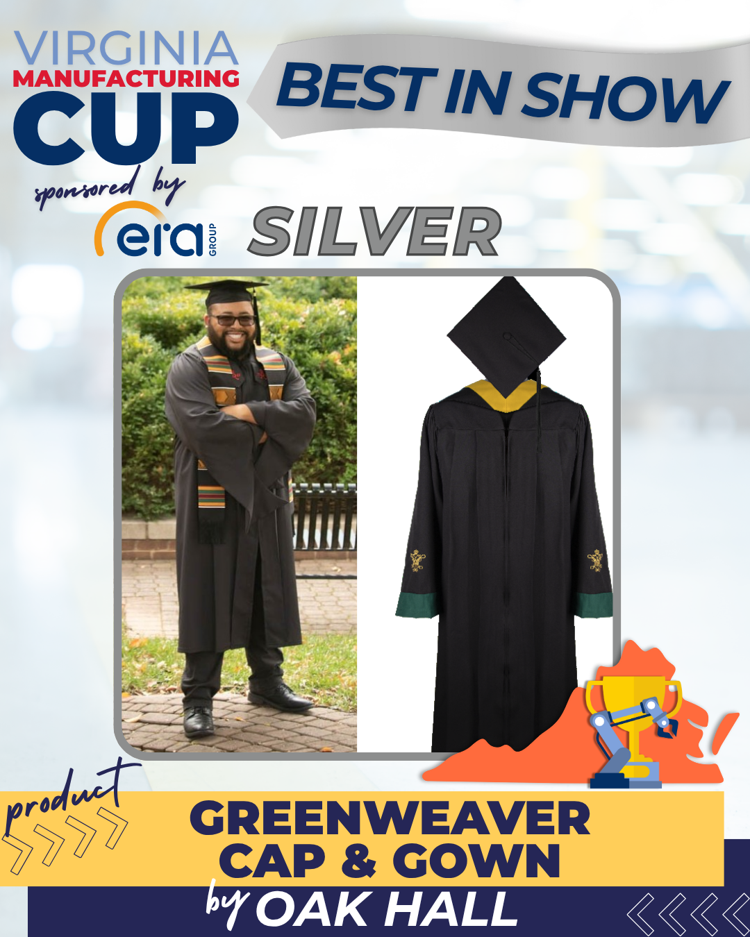 Oak Hall’s Greenweaver Cap & Gown line has earned the silver medal in this year’s Virginia Manufacturing Cup
